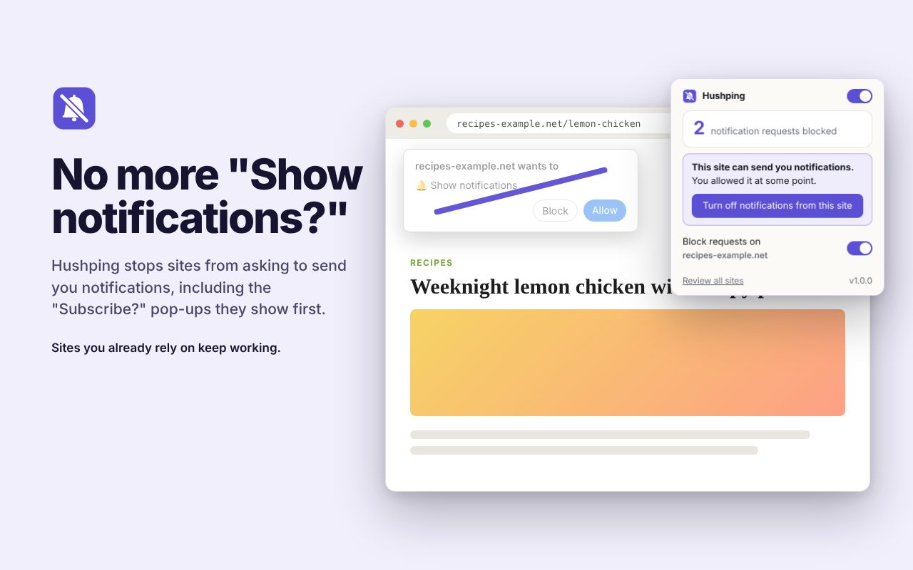 Hushping: Stop sites asking to send you notifications.